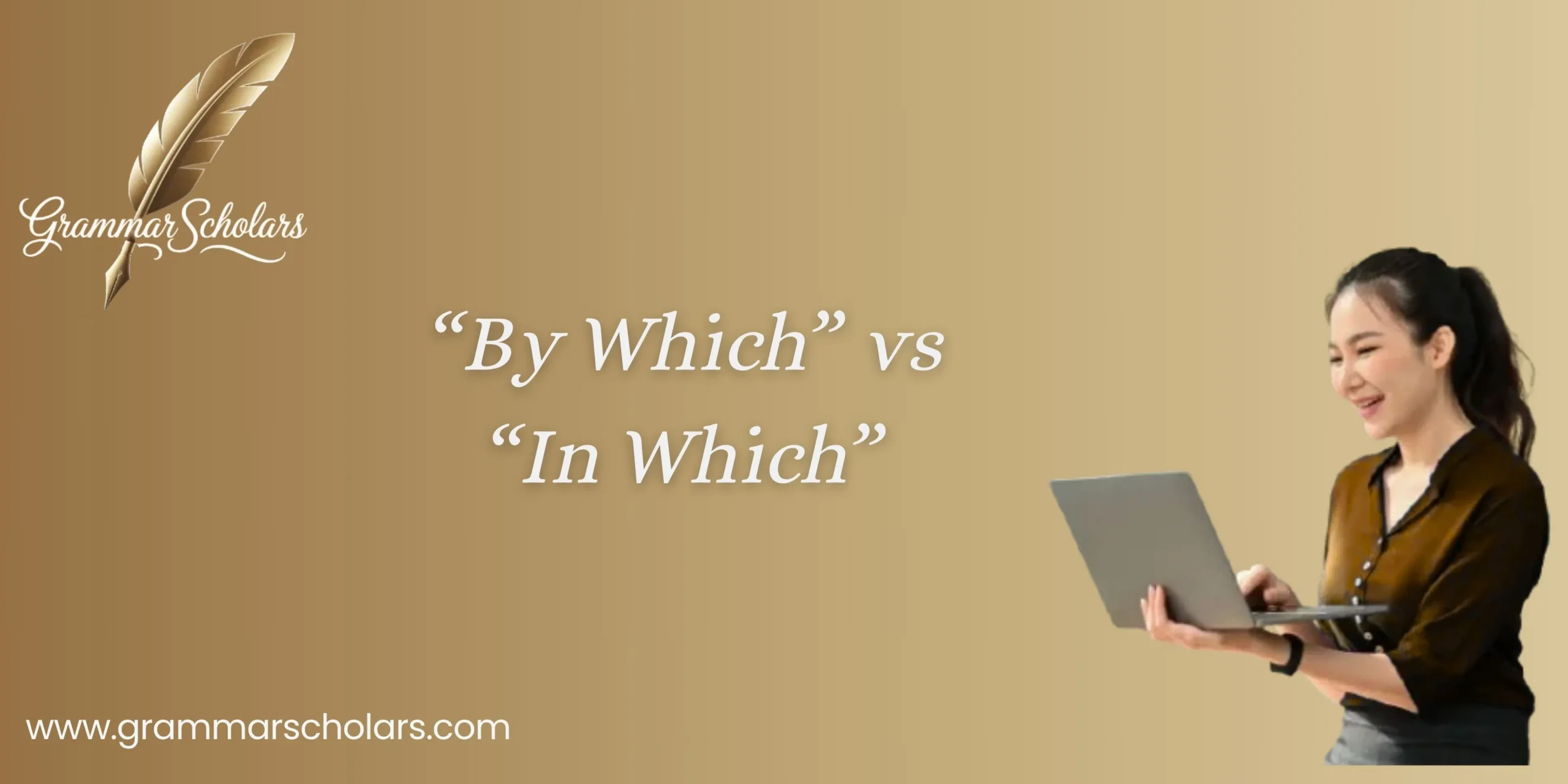 “By Which” vs “In Which”