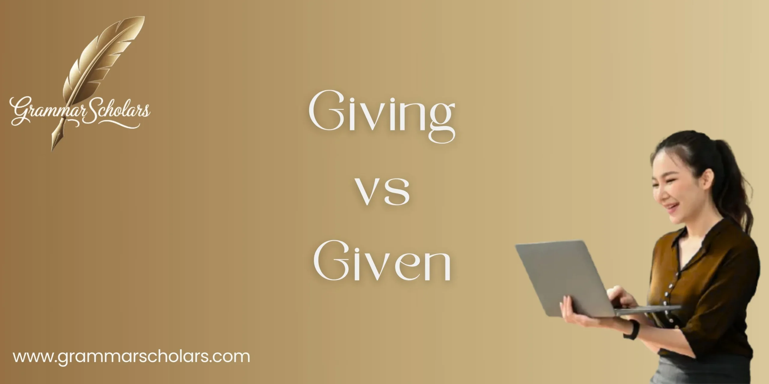 Giving vs Given