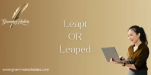 Leapt or Leaped