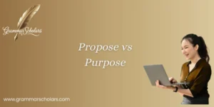 Propose vs Purpose